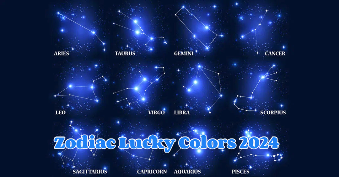Discover Your Lucky Colors 2024 Based on Your Zodiac Sign!