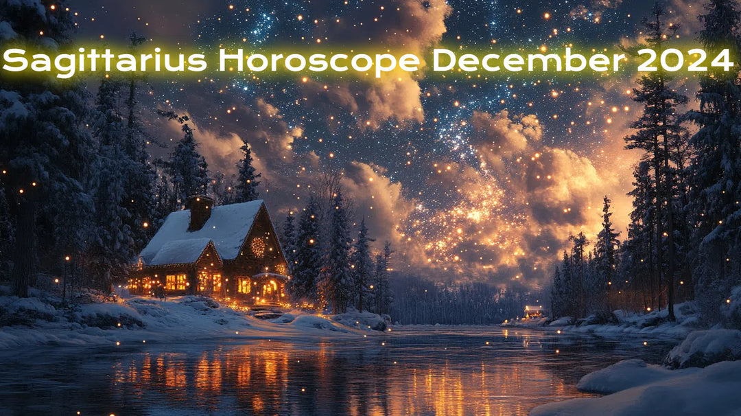 Sagittarius December 2024 Horoscope: Love, Career, Finance, and Health Insights